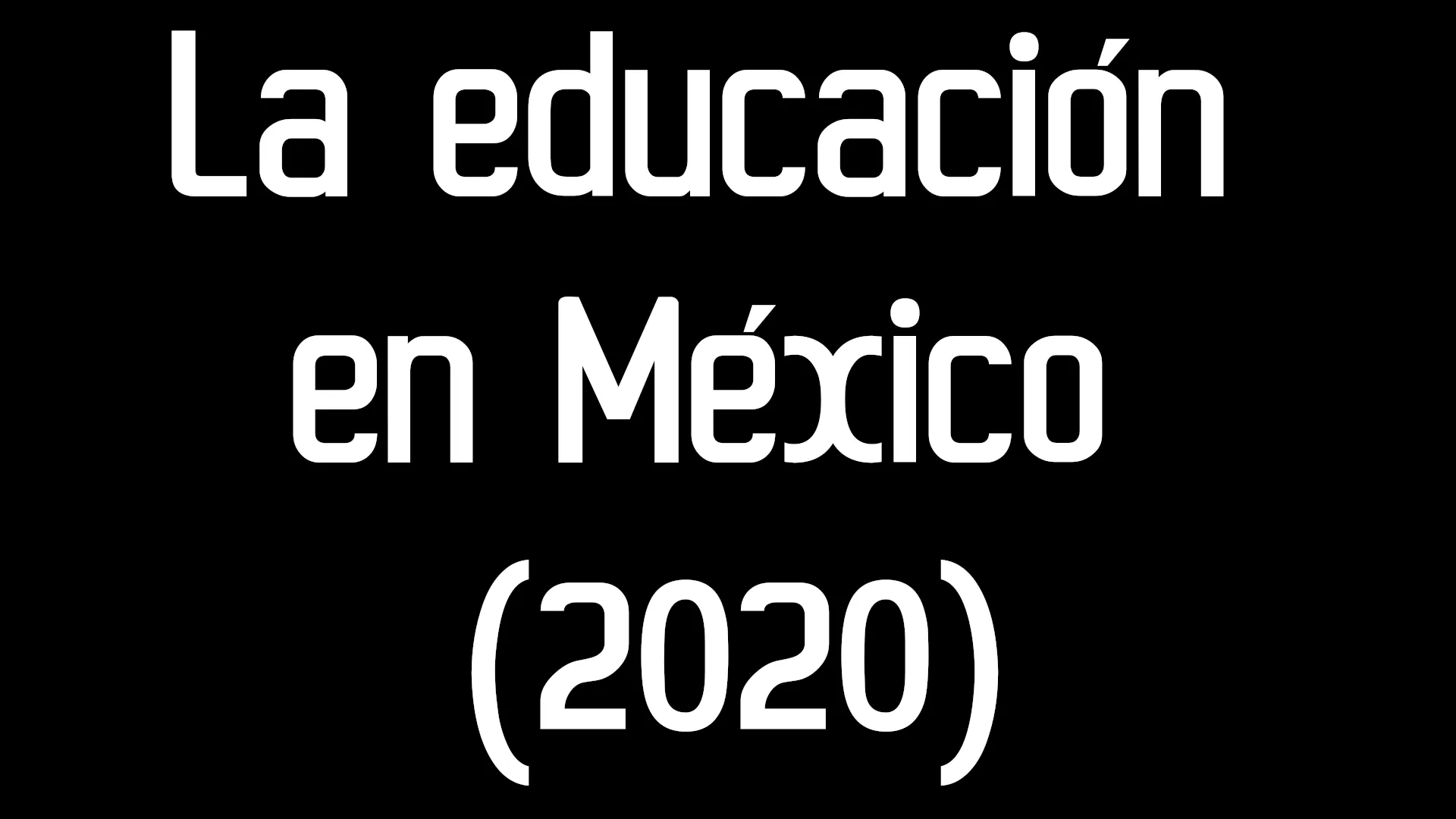Mis problemas con la eduación en México (2020)