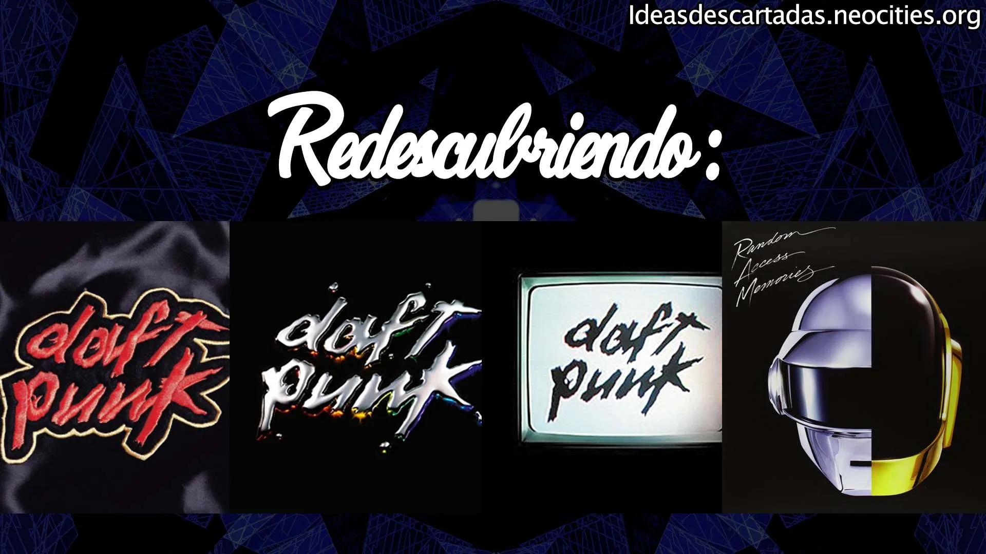 Redescubriendo: Daft Punk