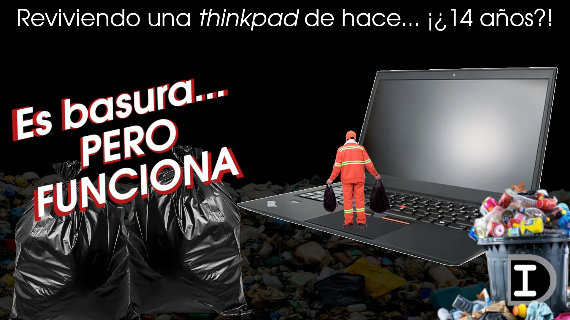 Reviviendo una Thinkpad... DE HACE 14 AÑOS